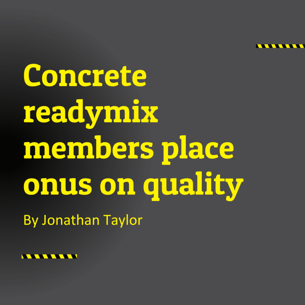 Concrete NZ Readymix members place onus on quality