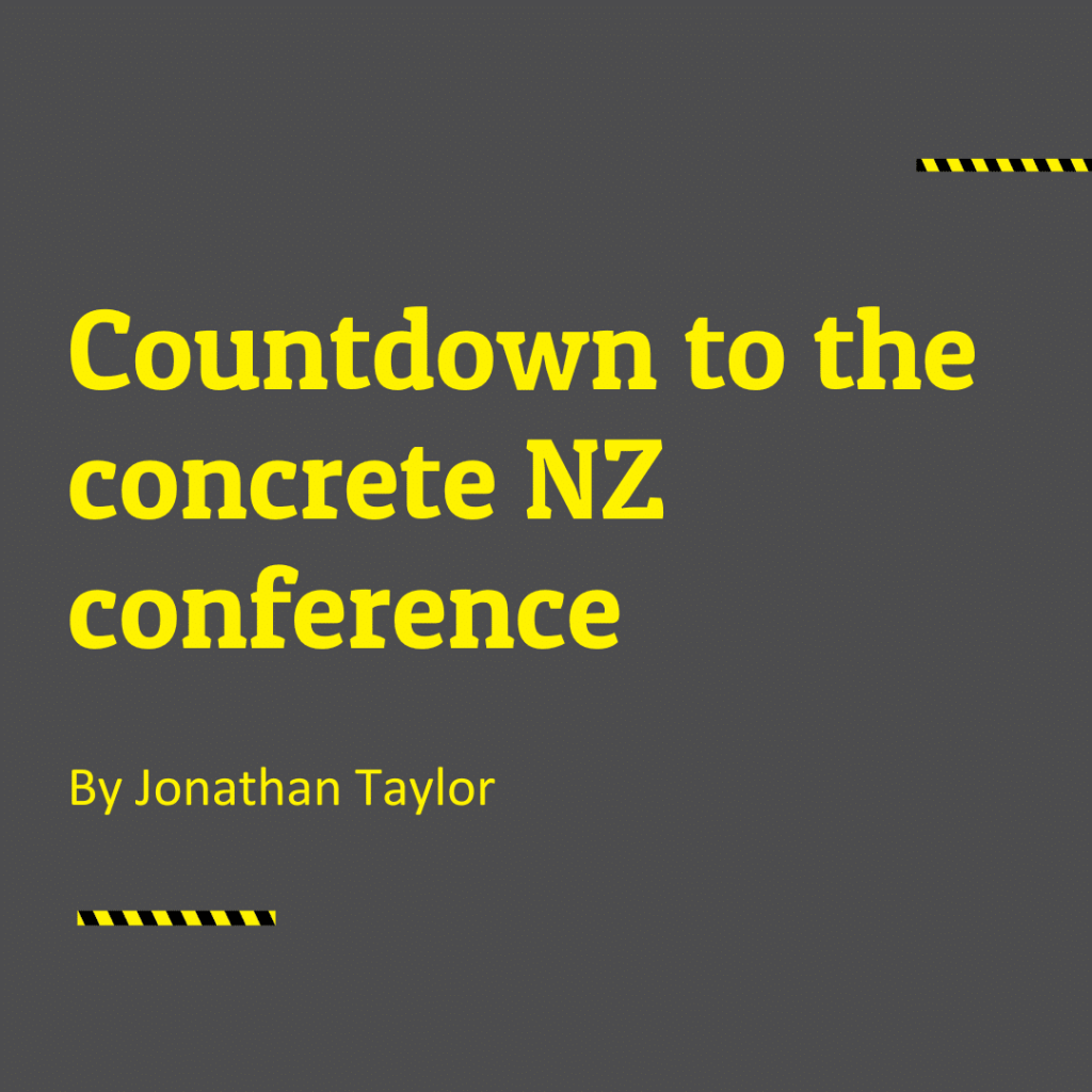 Countdown to the Concrete NZ Conference